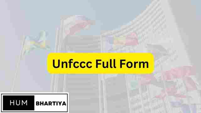 Unfccc Full Form in hindi