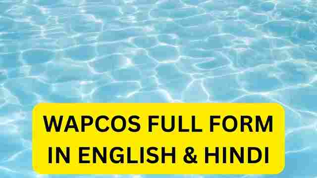WAPCOS Full Form in English Hindi