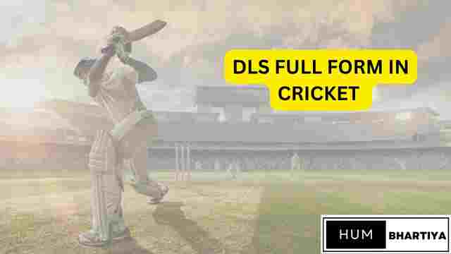 DLS Full Form in Cricket