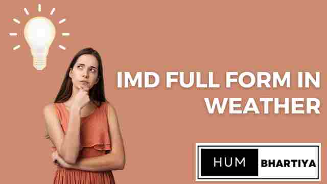 Imd Full Form in Weather
