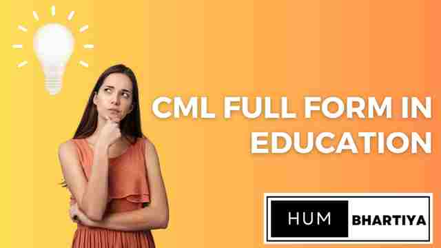 cml full form in education