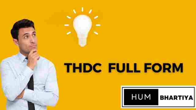 thdc full form in hindi